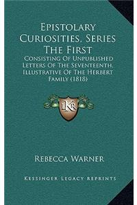 Epistolary Curiosities, Series the First