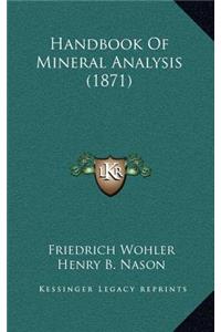 Handbook of Mineral Analysis (1871)