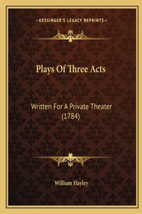 Plays Of Three Acts