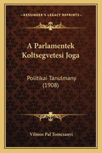 A Parlamentek Koltsegvetesi Joga