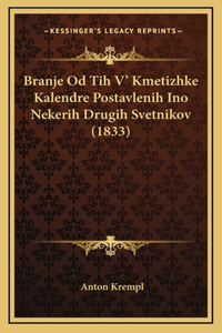 Branje Od Tih V' Kmetizhke Kalendre Postavlenih Ino Nekerih Drugih Svetnikov (1833)