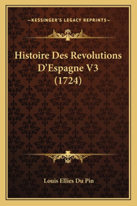 Histoire Des Revolutions D'Espagne V3 (1724)