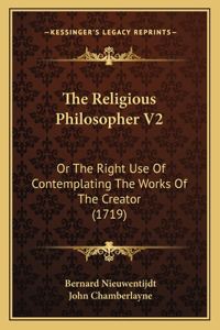 The Religious Philosopher V2