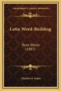 Latin Word-Building