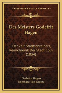 Des Meisters Godefrit Hagen