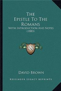 The Epistle To The Romans