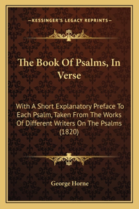 The Book Of Psalms, In Verse