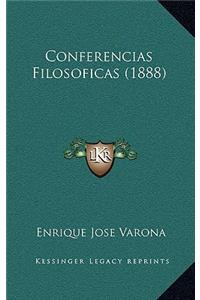 Conferencias Filosoficas (1888)