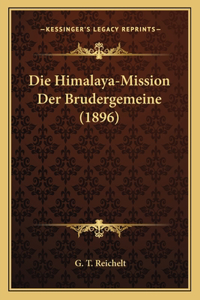 Himalaya-Mission Der Brudergemeine (1896)