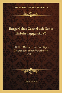 Burgerliches Gesetzbuch Nebst Einfuhrungsgesetz V2