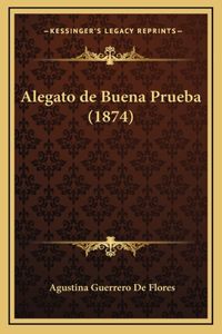 Alegato de Buena Prueba (1874)