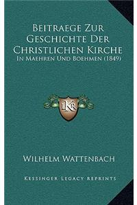 Beitraege Zur Geschichte Der Christlichen Kirche