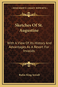 Sketches Of St. Augustine