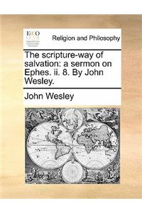 The Scripture-Way of Salvation