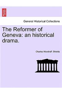 Reformer of Geneva