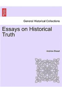 Essays on Historical Truth