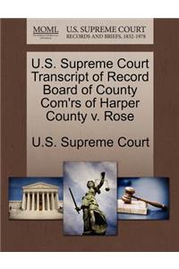 U.S. Supreme Court Transcript of Record Board of County Com'rs of Harper County V. Rose