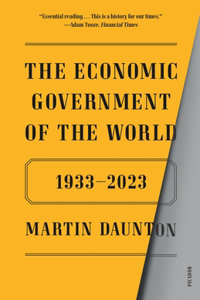 Economic Government of the World: 1933-2023