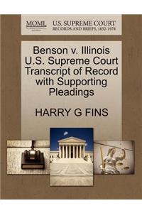 Benson V. Illinois U.S. Supreme Court Transcript of Record with Supporting Pleadings