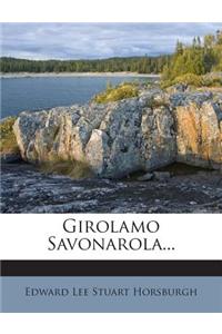 Girolamo Savonarola...