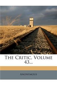 Critic, Volume 43...