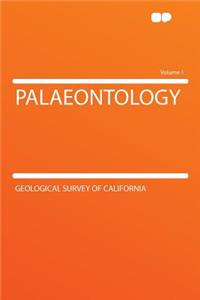 Palaeontology Volume 1
