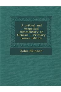 A Critical and Exegetical Commentary on Genesis