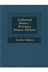 Collected Poems - Primary Source Edition