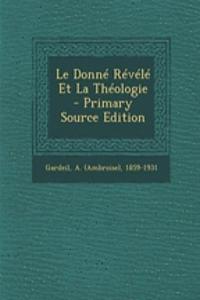 Le Donné Révélé Et La Théologie