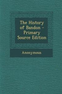 The History of Bandon