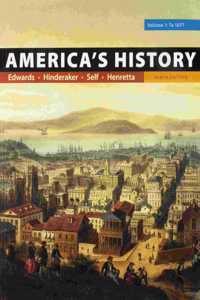 America's History, Volume 1 & Sources for America's History, Volume 1: To 1877