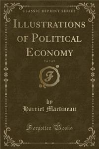 Illustrations of Political Economy, Vol. 7 of 9 (Classic Reprint)