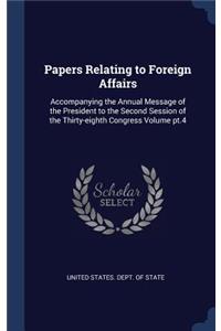 Papers Relating to Foreign Affairs