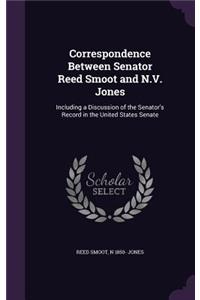 Correspondence Between Senator Reed Smoot and N.V. Jones