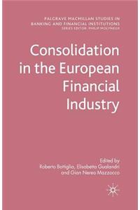 Consolidation in the European Financial Industry