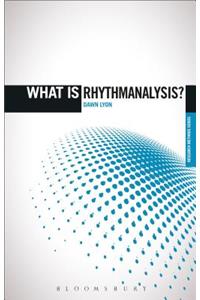 What Is Rhythmanalysis?