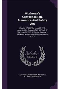 Workmen's Compensation, Insurance And Safety Act