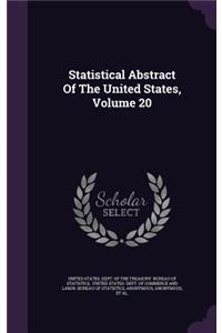 Statistical Abstract Of The United States, Volume 20