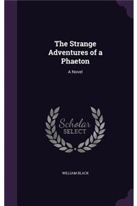 The Strange Adventures of a Phaeton