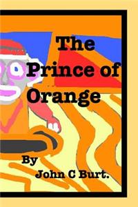 The Prince of Orange.