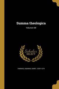 Summa theologica; Volumen 08