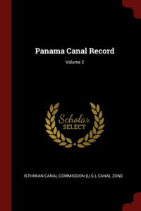 Panama Canal Record; Volume 2