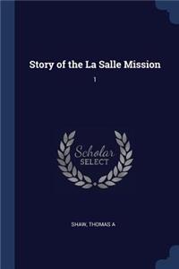 Story of the La Salle Mission