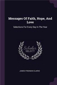 Messages Of Faith, Hope, And Love