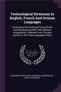 Technological Dictionary In English, French And German Languages
