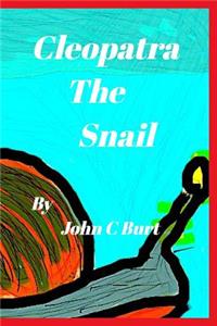 Cleopatra The Snail