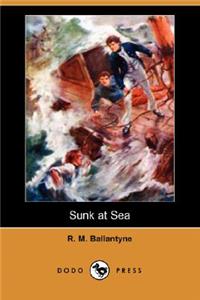 Sunk at Sea (Dodo Press)