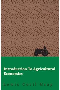 Introduction To Agricultural Economics