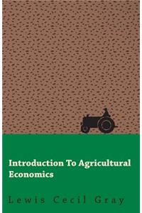 Introduction to Agricultural Economics