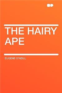 The Hairy Ape